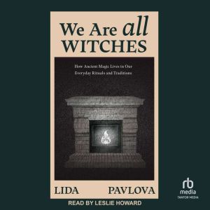 We Are All Witches