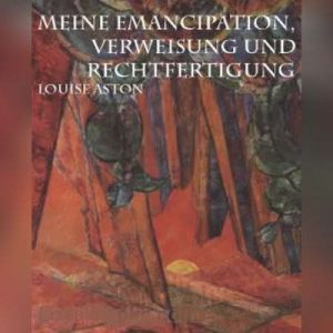 Meine Emancipation, Louise Aston