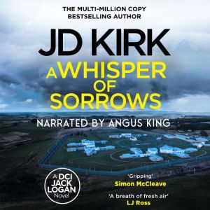 A Whisper of Sorrows, JD Kirk
