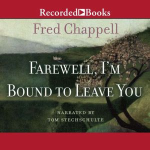 Farewell, I'm Bound to Leave You: Stories