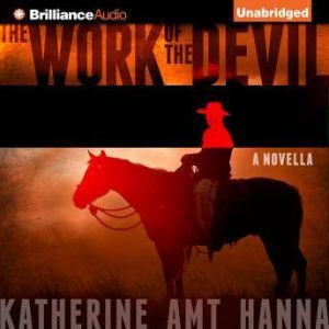 The Work of the Devil, Katherine Amt Hanna