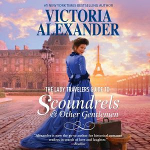 The Lady Travelers Guide to Scoundrel..., Victoria Alexander