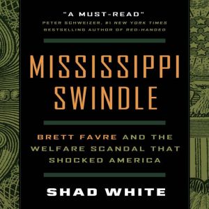 Mississippi Swindle, Shad White