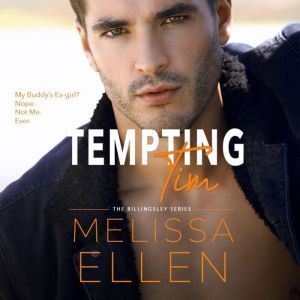 Tempting Tim, Melissa Ellen