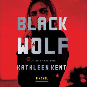 Black Wolf, Kathleen Kent