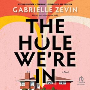 The Hole Were In, Gabrielle Zevin