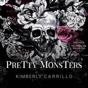 Pretty Monsters: A Dark College Romance