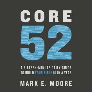 Core 52, Mark E. Moore