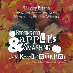 Bobbing for Apples  Smashing Jacko..., Hayley Briana