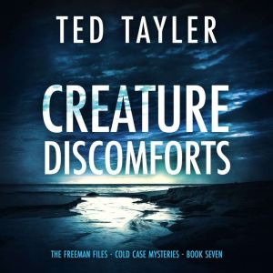 Creature Discomforts, Ted Tayler