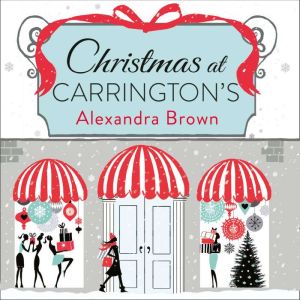 Christmas at Carringtons, Alexandra Brown