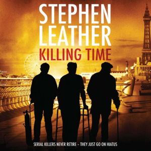 Killing Time, Stephen Leather