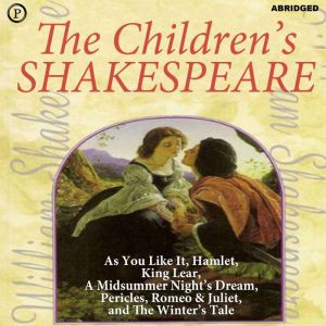 The Childrens Shakespeare, William Shakespeare