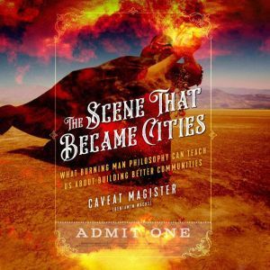 The Scene That Became Cities, Magister Caveat