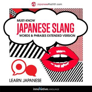 Learn Japanese MustKnow Japanese Sl..., Innovative Language Learning