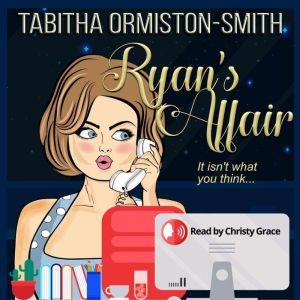 Ryans Affair, Tabitha OrmistonSmith