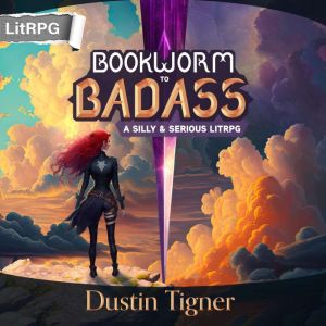 Bookworm to Badass, Dustin Tigner