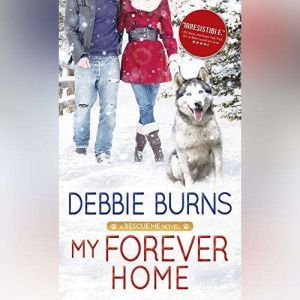 My Forever Home, Debbie Burns