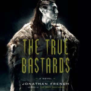 The True Bastards, Jonathan French