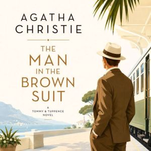 The Man in the Brown Suit, Agatha Christie