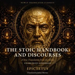 Epictetus The Stoic Handbook and Dis..., Epictetus