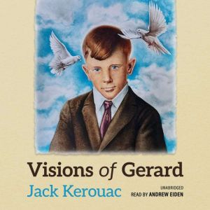 Visions of Gerard, Jack Kerouac