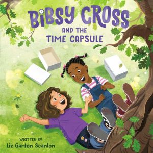Bibsy Cross and the Time Capsule