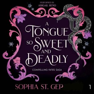 A Tongue So Sweet and Deadly