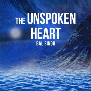 The Unspoken Heart