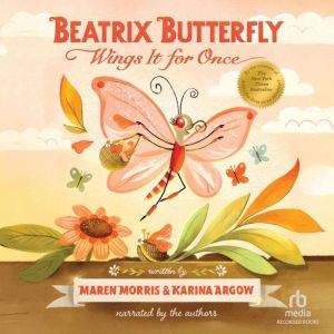 Beatrix Butterfly Wings It for Once, Maren Morris