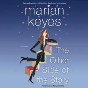The Other Side of the Story, Marian Keyes