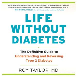 Life Without Diabetes, Roy Taylor