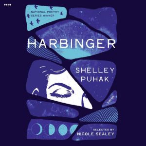 Harbinger, Shelley Puhak