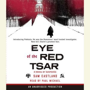 Eye of the Red Tsar, Sam Eastland