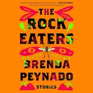 The Rock Eaters, Brenda Peynado