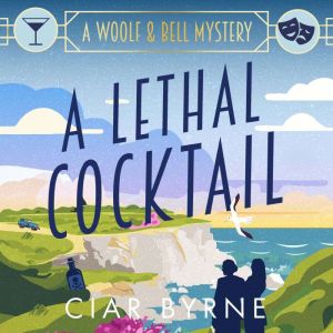 A Lethal Cocktail: A totally gripping new cosy Golden Age mystery for fans of Agatha Christie and The Mitford Murders