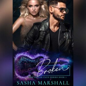 Broken, Sasha Marshall