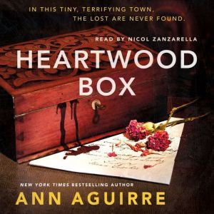 Heartwood Box, Ann Aguirre