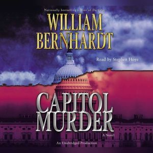 Capitol Murder, William Bernhardt