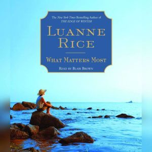 What Matters Most, Luanne Rice