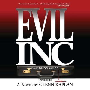 Evil, Inc., Glenn Kaplan