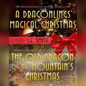 The Old Dragon of the Mountains Chris..., S.E. Smith