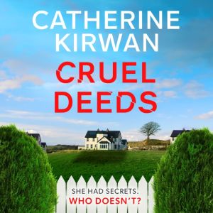 Cruel Deeds, Catherine Kirwan