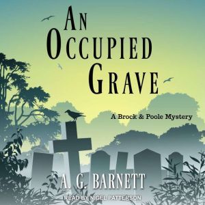 An Occupied Grave, A.G. Barnett
