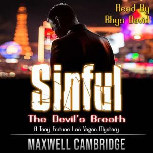 SINFUL The Devils Breath, Maxwell Cambridge