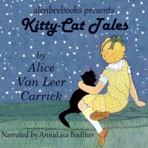 KittyCat Tales, Alice Van Leer Carrick