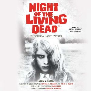 Night of the Living Dead, John A. Russo