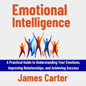 Emotional intelligence, James Carter