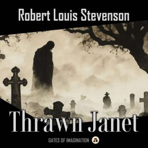 Thrawn Janet, Robert Louis Stevenson