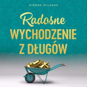 Radosne wychodzenie z dugow
